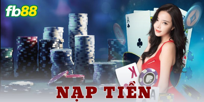 Các phương thức nạp tiền tại FB88