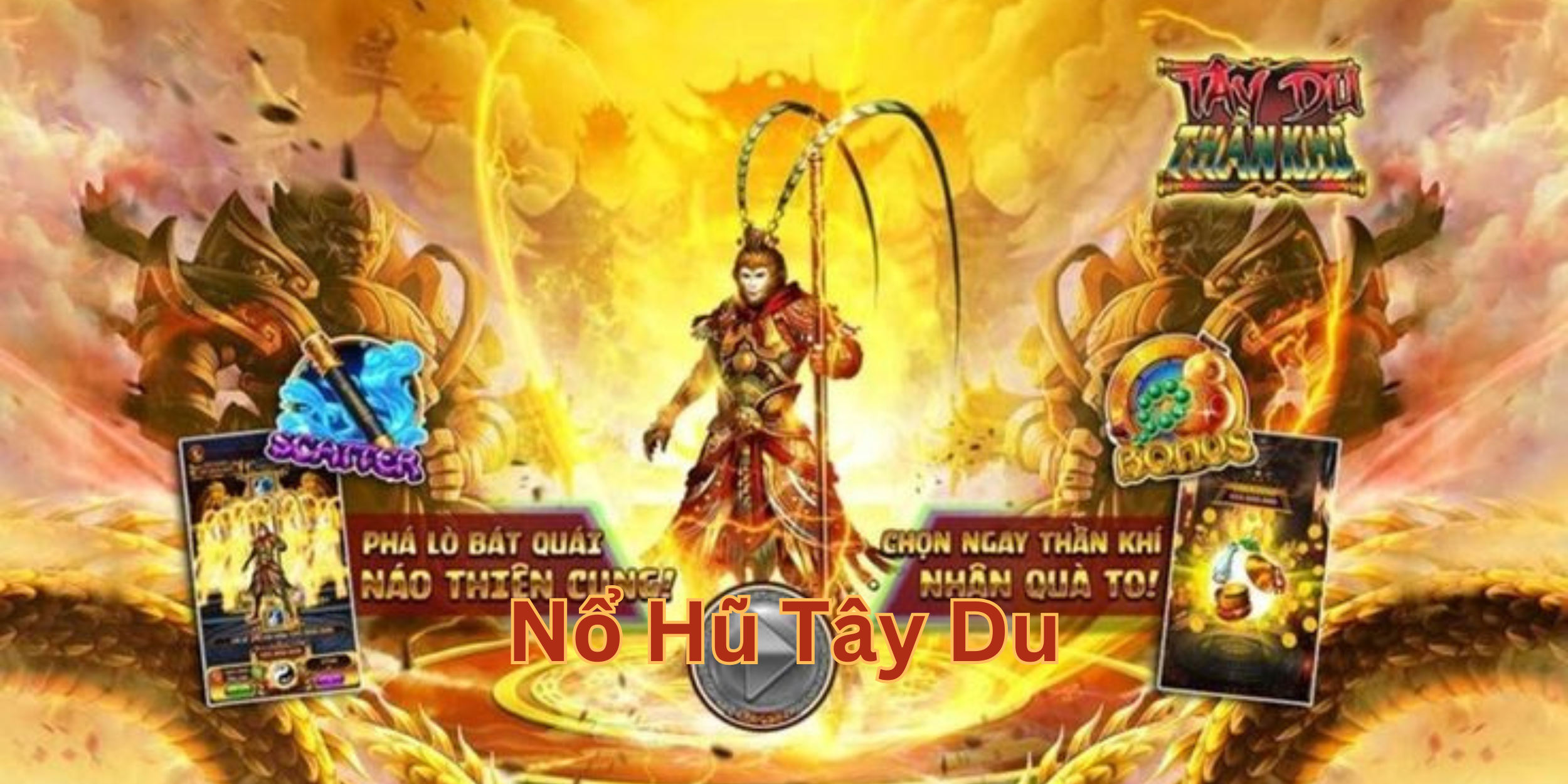 Mẹo hay khi chơi Nổ Hũ Tây Du