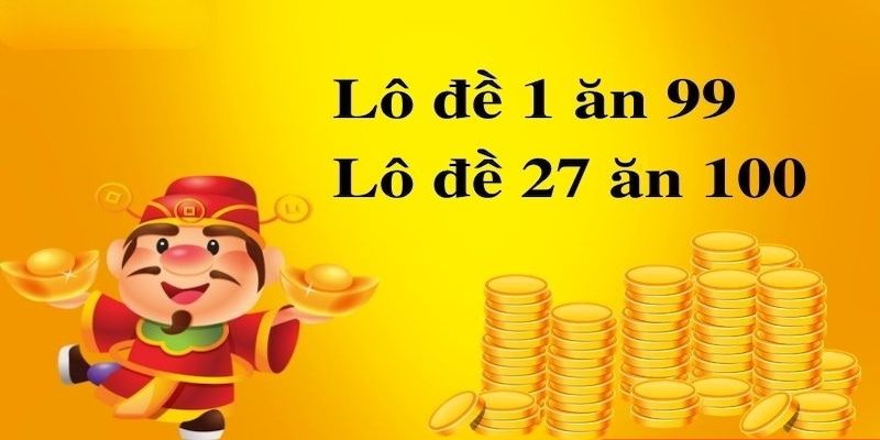 Các loại đánh đề online 1 ăn 99 online phổ biến hiện nay