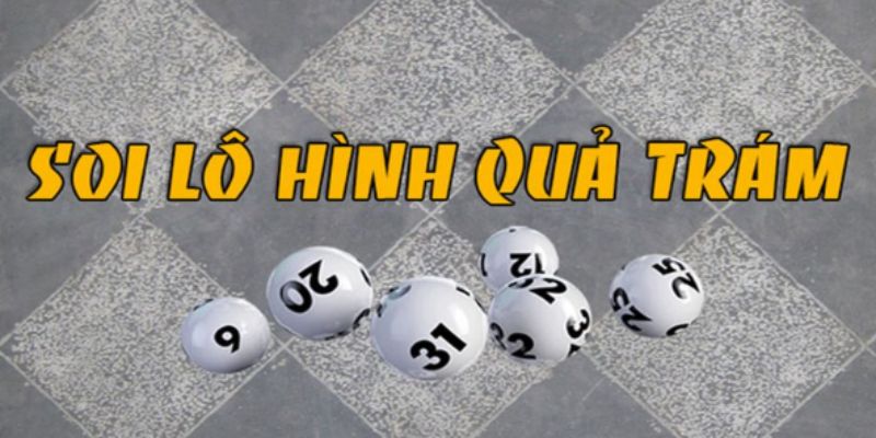 Phương pháp soi lô bạch thủ lô hình quả trám