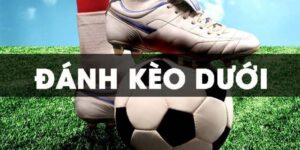 Cách Đánh Kèo Dưới