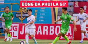 Bóng Đá Phủi Là Gì
