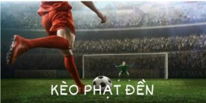 Kèo Phạt Đền