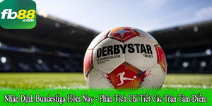nhận định Bundesliga hôm nay