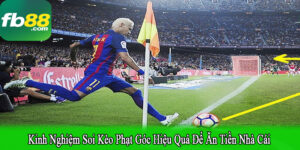 kinh nghiệm soi kèo phạt góc