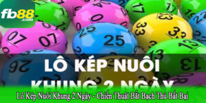 lô kép nuôi khung 2 ngày