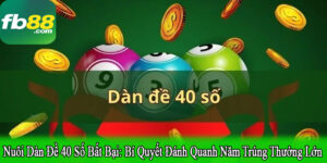 nuôi dàn đề 40 số