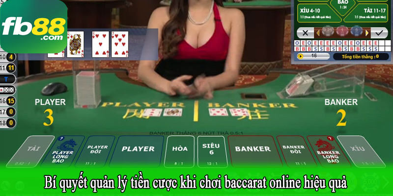 Bí quyết quản lý tiền cược khi chơi baccarat online hiệu quả