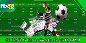 giải thích các ký hiệu bảng kèo